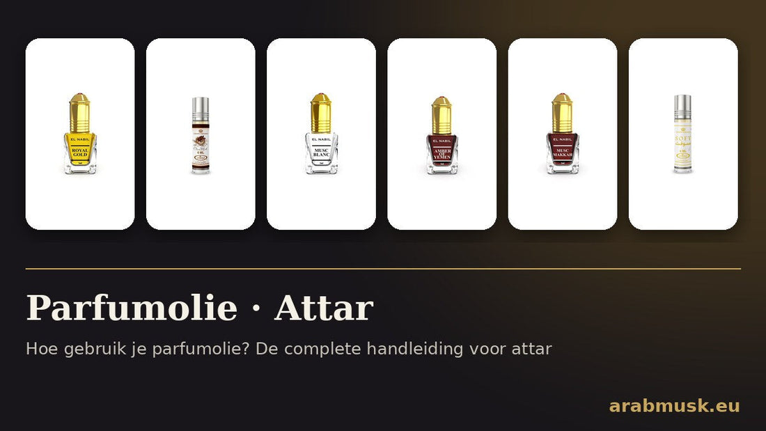 Hoe gebruik je parfumolie? De complete handleiding voor attar